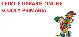 CEDOLE LIBRARIE ONLINE SCUOLA PRIMARIA  A.S. 2024-2025